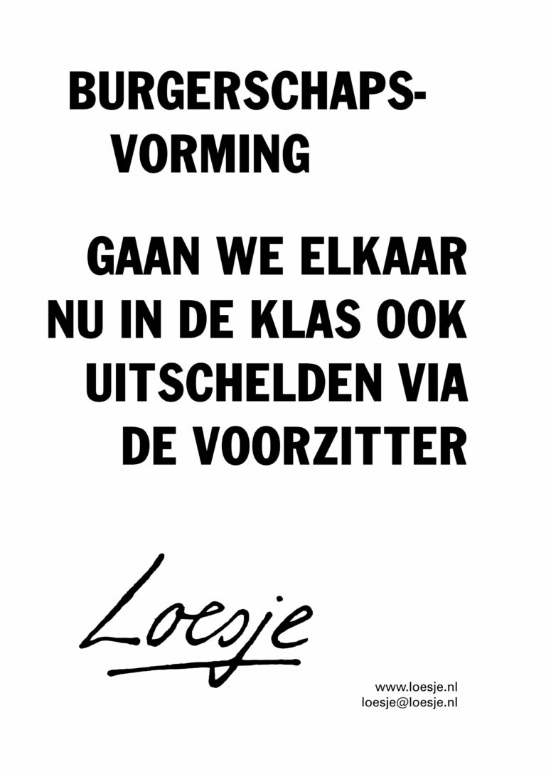 Van Gelukkige Leraren Leer Je De Mooiste Dingen Loesje