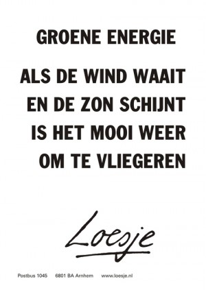 Groene energie als de wind waait en de zon schijnt is het mooi weer om te vliegeren.