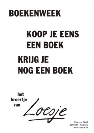 Boekenweek koop je eens een boek krijg je nog een boek het broertje van