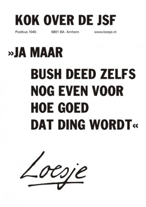 Kok over de JSF; “ja maar Bush deed zelfs nog even voor hoe goed dat ding wordt”