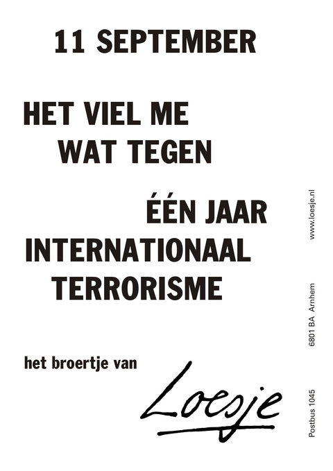 11 september; het viel me wat tegen; een jaar internationaal terrorisme.