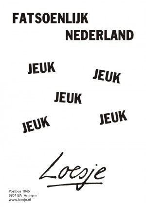 Fatsoenlijk Nederland; jeuk jeuk jeuk jeuk jeuk.