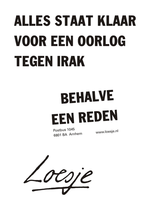 Alles staat klaar voor een oorlog tegen Irak behalve een reden.