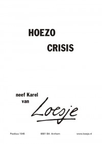 Hoezo crisis -neef Karel van-