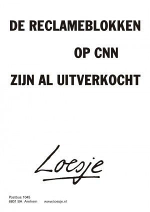 De reclameblokken op CNN zijn al uitverkocht.