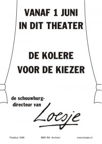 Vanaf 1 juni in dit theater; de kolere voor de kiezer.