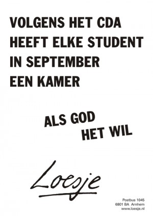 Volgens het CDA heeft elke student in september een kamer als god het wil