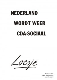 Nederland wordt weer CDA-sociaal.