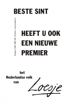 Beste Sint heeft u ook een nieuwe premier -het Nederlandse volk van-