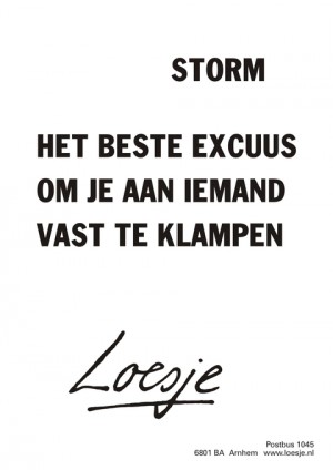 storm het beste excuus om je aan iemand vast te klampen