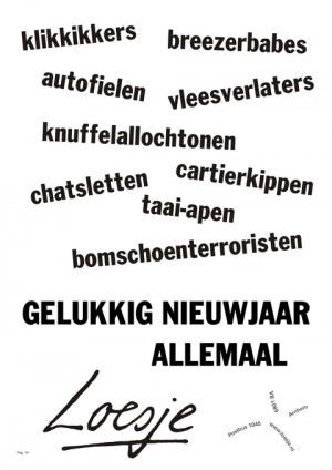 klikkikkers broezerbabes autofielen vleesverlaters knuffelallochtonen chatsletten cartierkippen taai-apen bomschoenterroristen gelukkig nieuwjaar allemaal
