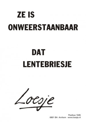 Ze is onweerstaanbaar dat lentebriesje