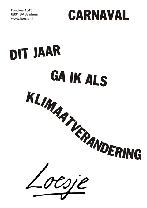 carnaval dit jaar ga ik als klimaatverandering