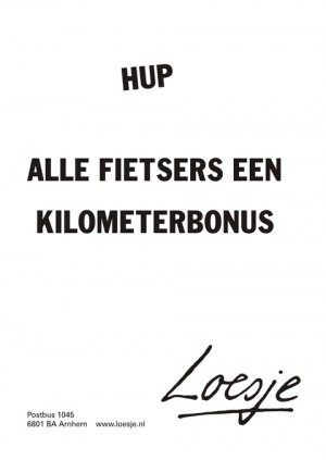 hup, alle fietsers een kilometerbonus