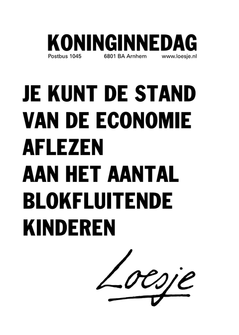 Koninginnedag; je kunt de stand van de economie aflezen aan het aantal blokfluitende kinderen