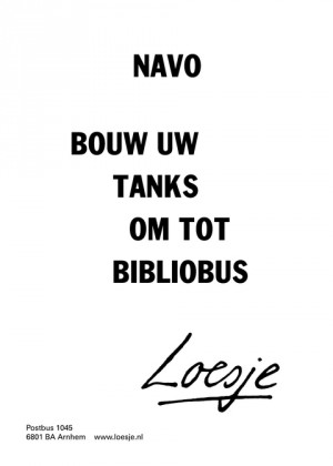 NAVO; bouw uw tanks om tot bibliobus
