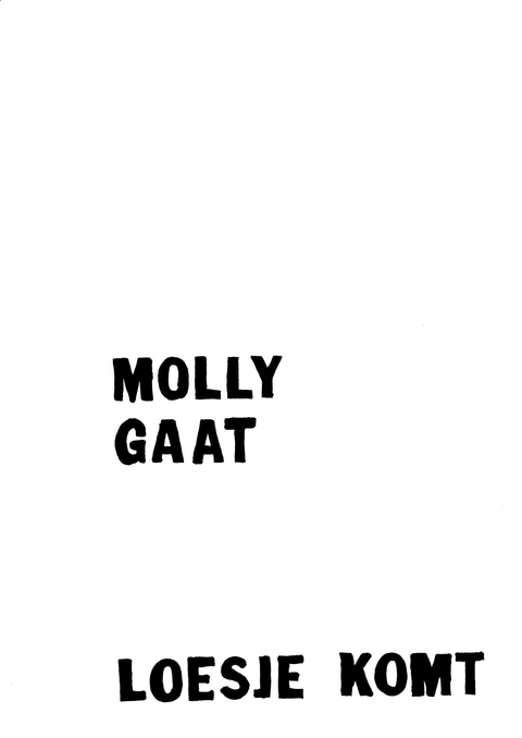 Molly gaat Loesje komt