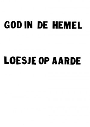 God in de hemel Loesje op aarde