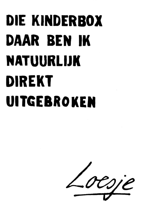 Die kinderbox daar ben ik natuurlijk meteen uitgebroken