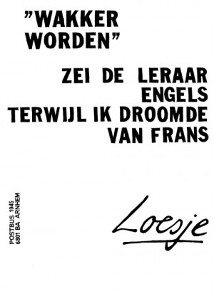 “Wakker worden” zei de leraar engels terwijl ik droomde van Frans