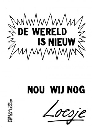 De wereld is nieuw nou wij nog