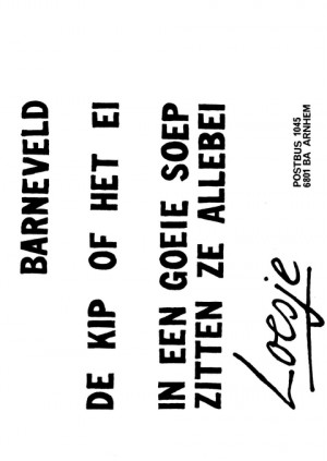 Barneveld de kip of het ei in een goeie soep zitten ze allebei