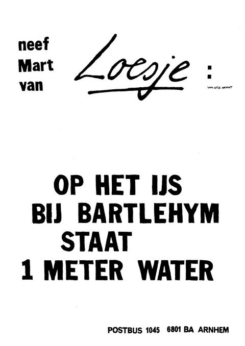 Op het ijs bij Bartlehym staat 1 meter water neef Mart van