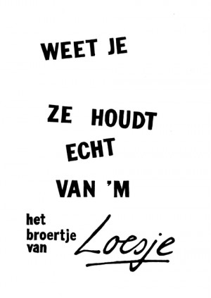 Weet je ze houdt echt van ‘m het broertje van