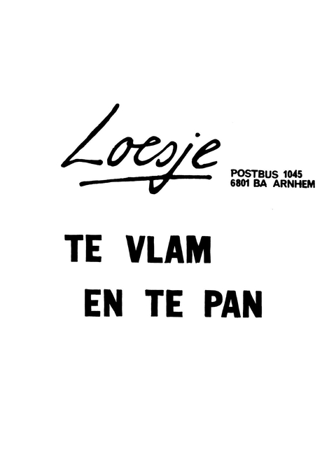 Loesje te vlam en te pan