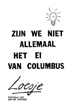 Zijn we niet allemaal het ei van Columbus