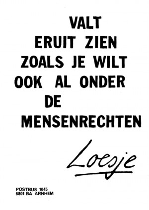 Valt eruit zien zoals je wilt ook al onder de mensenrechten