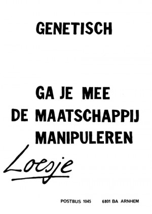 Genetisch ga je mee de maatschappij manipuleren