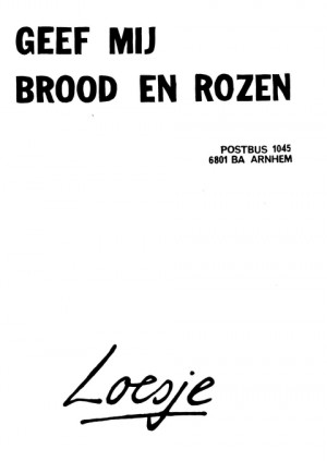 Geef mij brood en rozen