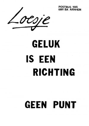 Geluk is een richting geen punt