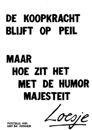 De koopkracht blijft op peil maar hoe zit het met de humor majesteit