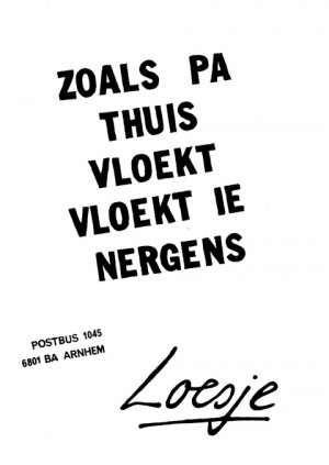 Zoals pa thuis vloekt vloekt ie nergens