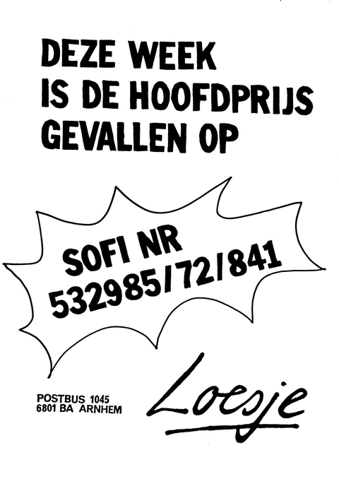 Deze week is de hoofdprijs gevallen op het sofinummer 532985/72/841