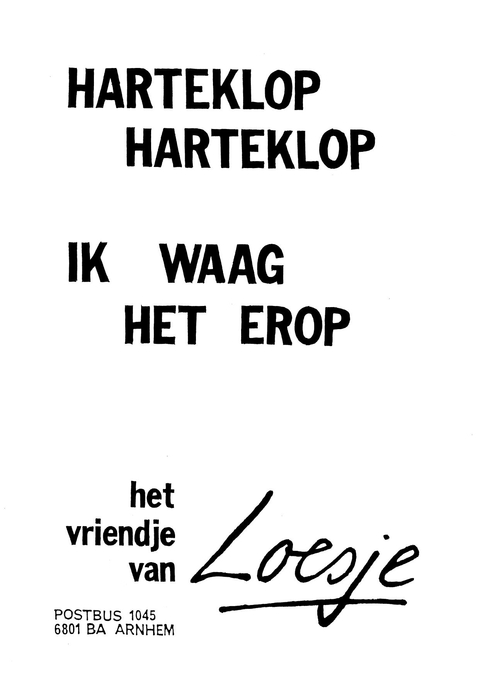 Harteklop harteklop ik waag het erop het vriendje van