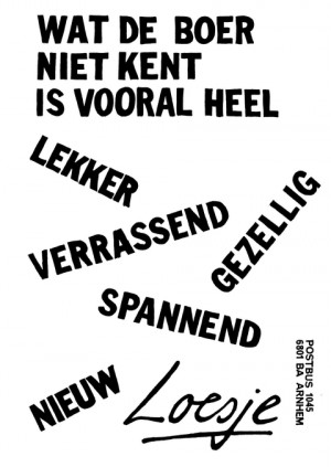 Wat de boer niet kent is vooral heel lekker verrassend gezellig spannend nieuw
