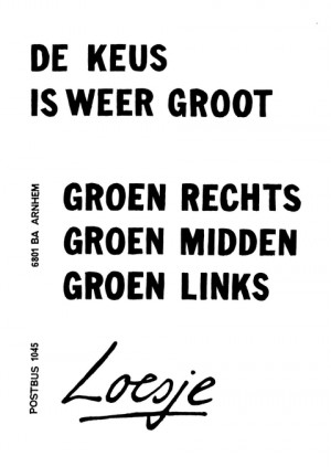 De keus is weer groot groen rechts groen midden groen links