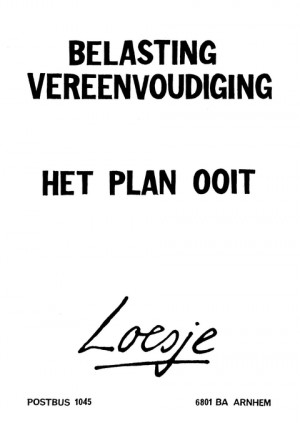 Belastingvereenvoudiging het plan ooit