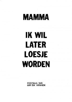 Mamma ik wil later Loesje worden