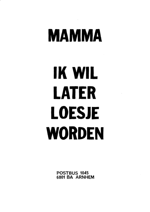 Mamma ik wil later Loesje worden