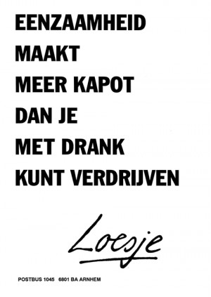 Eenzaamheid maakt meer kapot dan je met drank kunt verdrijven
