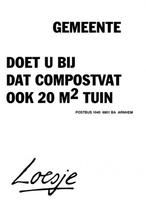 Gemeente doet u bij dat compostvat ook 20 M2 tuin