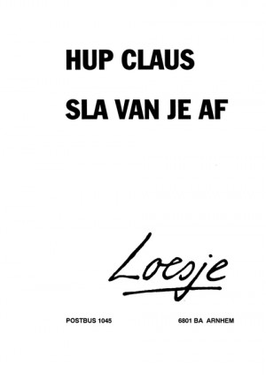 Hup Claus sla van je af