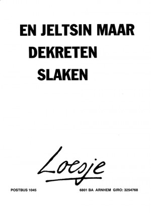 En Jeltsin maar dekreten slaken