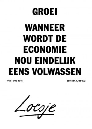 Groei wanneer wordt de economie nou eens volwassen