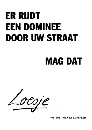 Er rijdt een dominee door uw straat mag dat