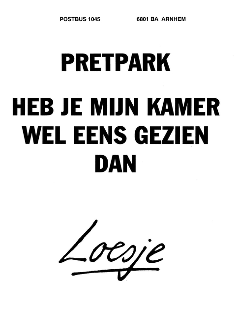 Pretpark heb je mijn kamer wel eens gezien dan